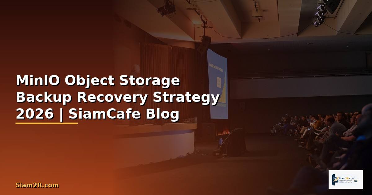 MinIO Object Storage Backup Recovery Strategy