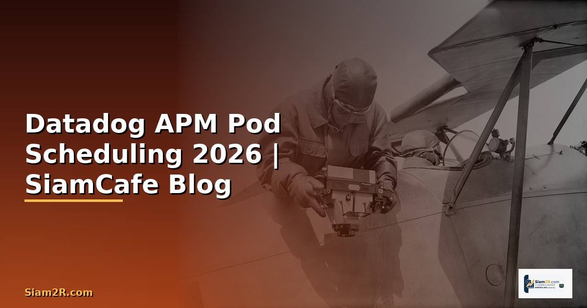 Datadog APM Pod Scheduling