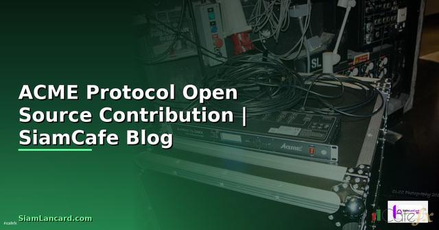 ACME Protocol Open Source Contribution