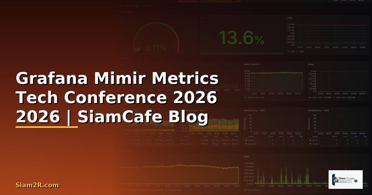Grafana Mimir Metrics Tech Conference 2026