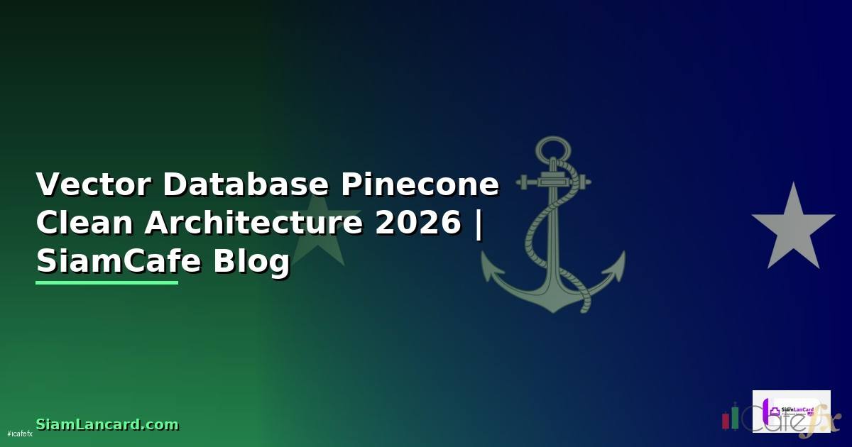 Vector Database Pinecone Clean Architecture —