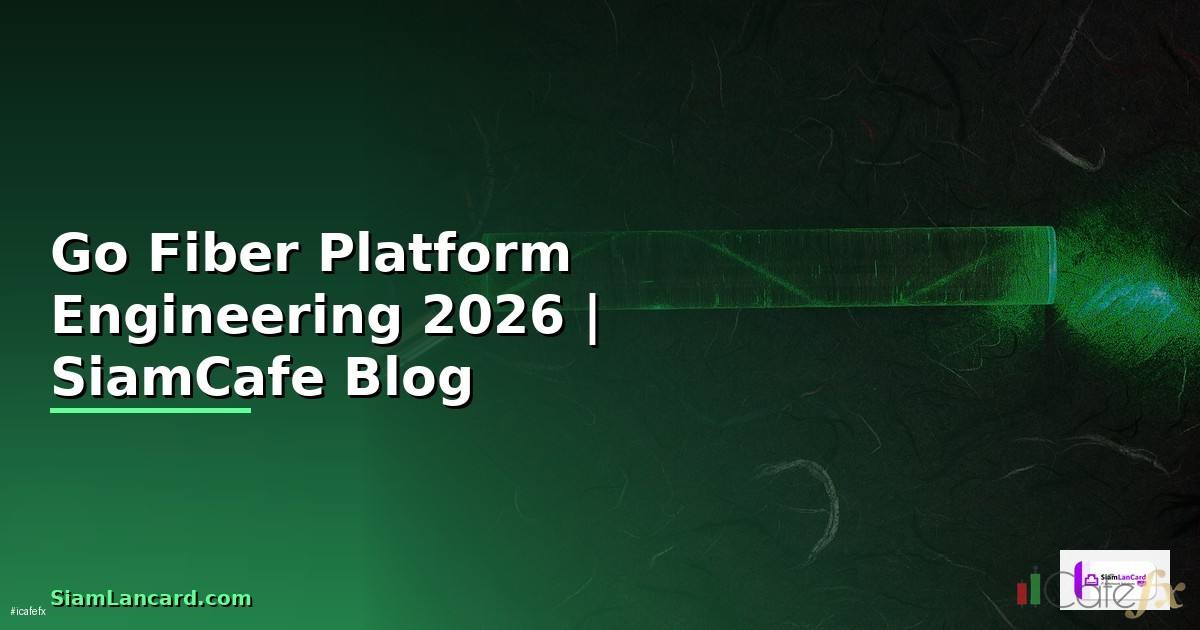 Go Fiber Platform Engineering