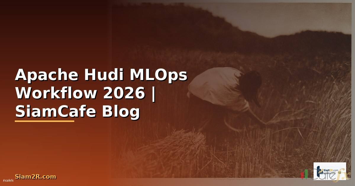 Apache Hudi MLOps Workflow