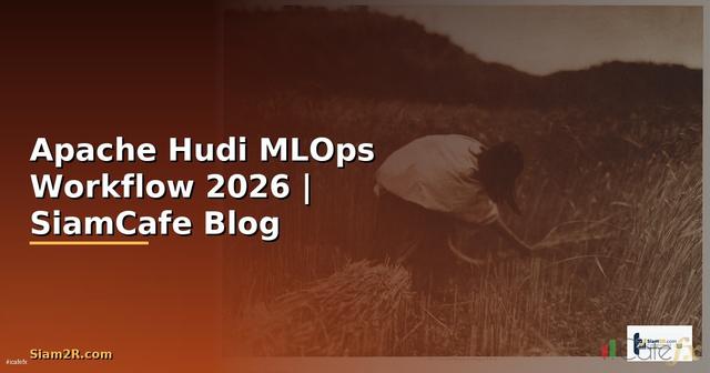 Apache Hudi MLOps Workflow