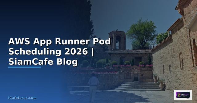AWS App Runner Pod Scheduling