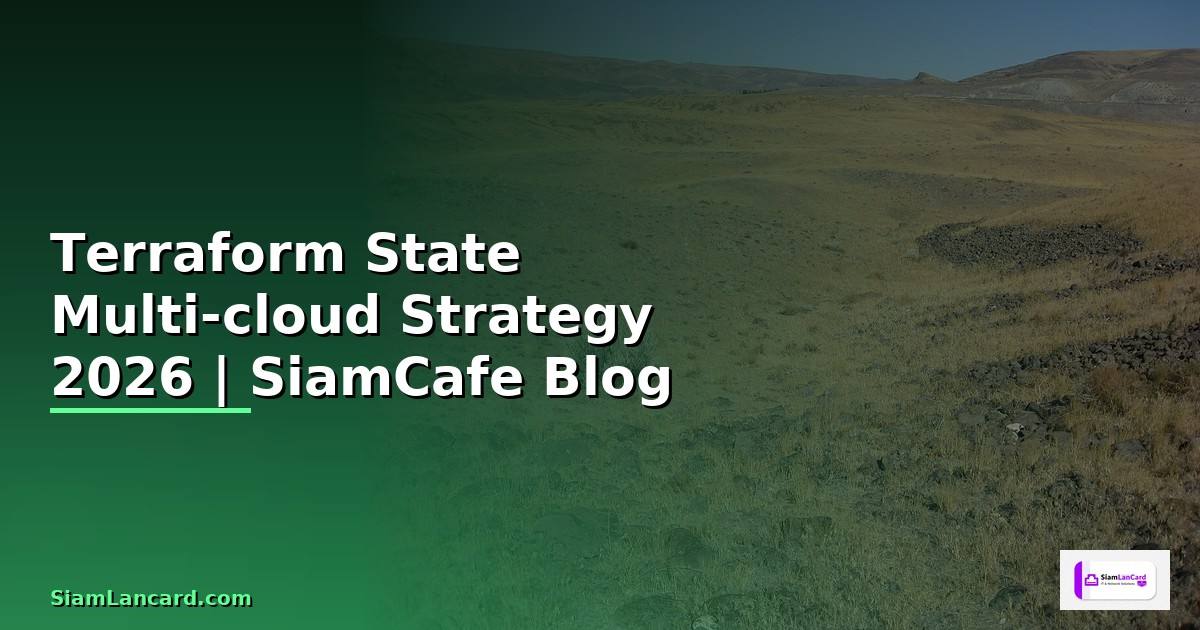 Terraform State Multi-cloud Strategy