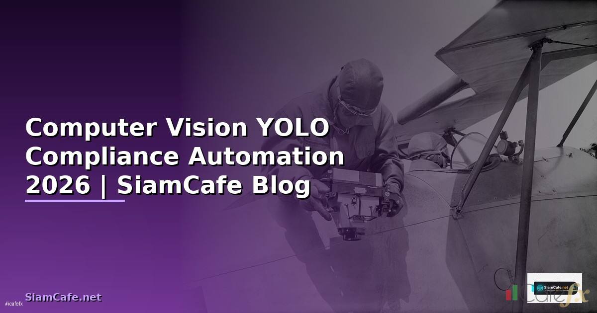 Computer Vision YOLO Compliance Automation