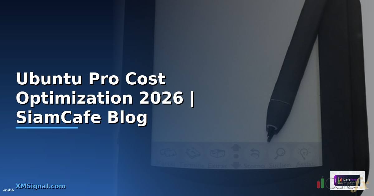 Ubuntu Pro Cost Optimization ลดค่าใช้จ่าย