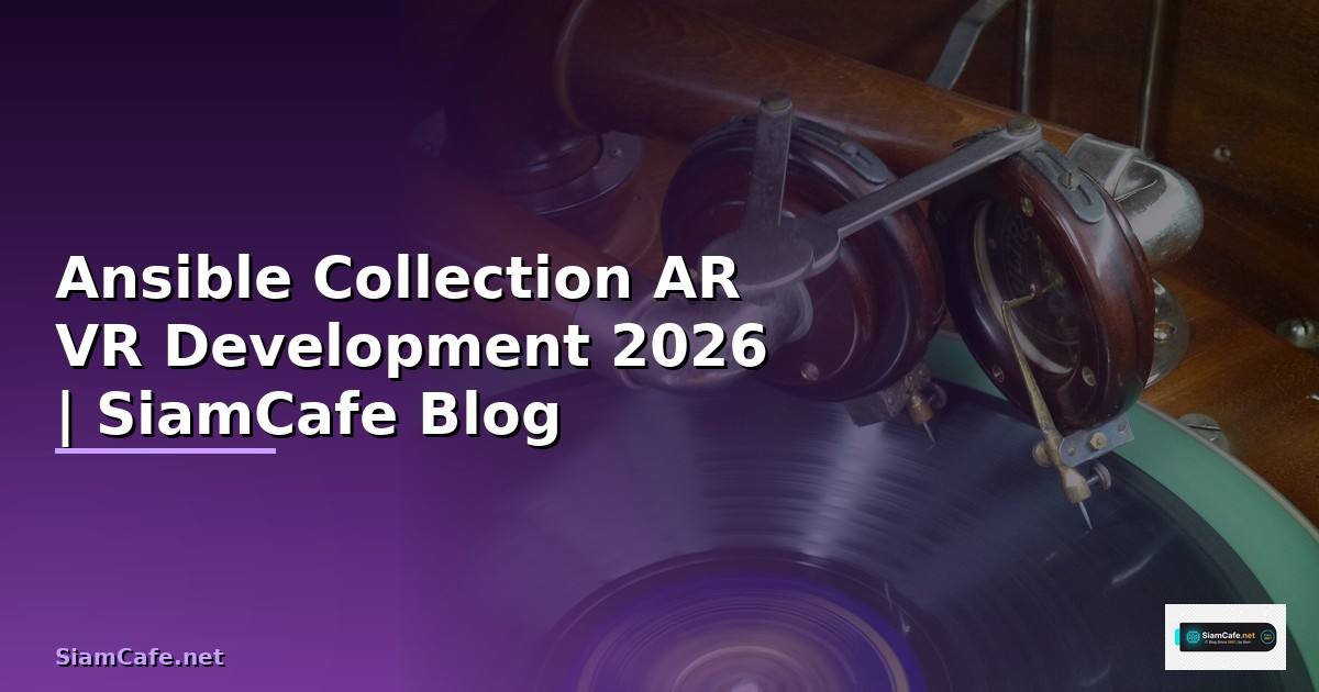 Ansible Collection AR VR Development