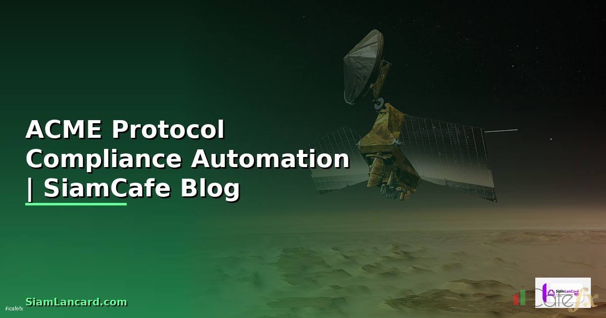 ACME Protocol Compliance Automation