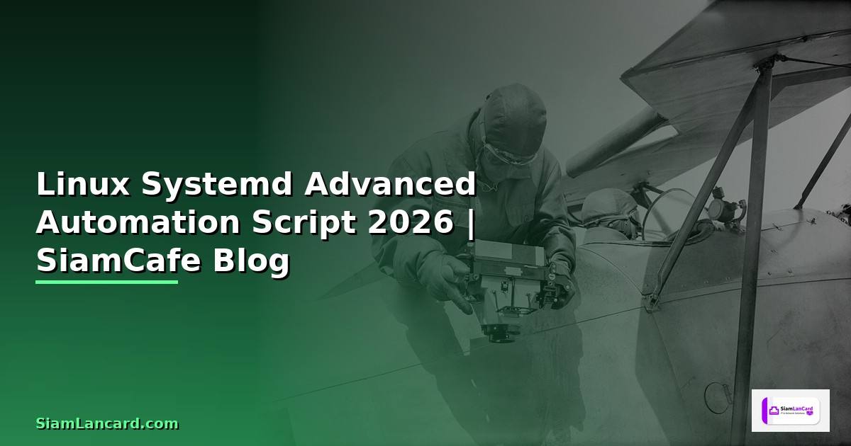Linux Systemd Advanced Automation Script