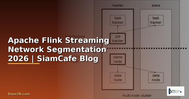 Apache Flink Streaming Network Segmentation