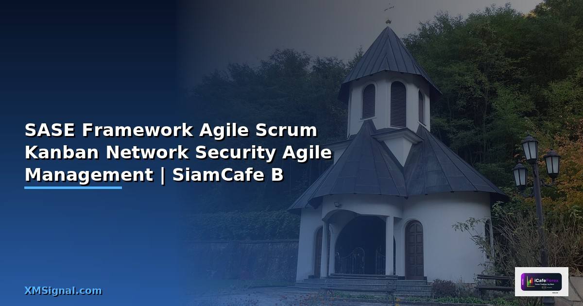 SASE Framework Agile Scrum Kanban — Network