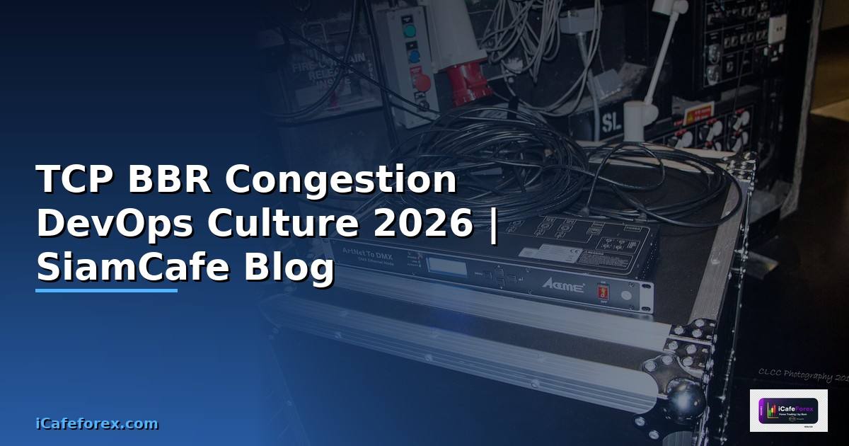TCP BBR Congestion DevOps Culture
