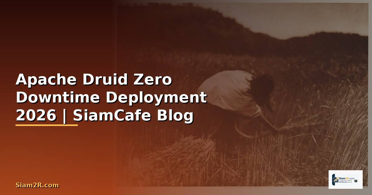 Apache Druid Zero Downtime Deployment
