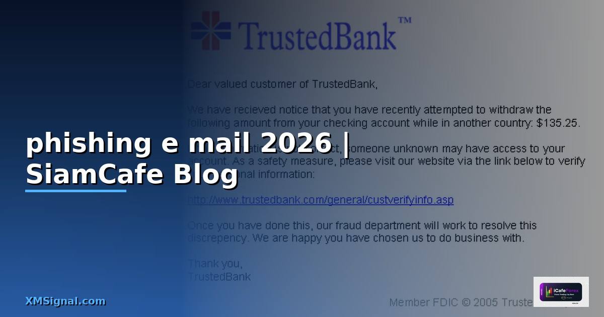 phishing e mail คือ — ทุกสิ่งที่ต้องรู้ในปี 2026