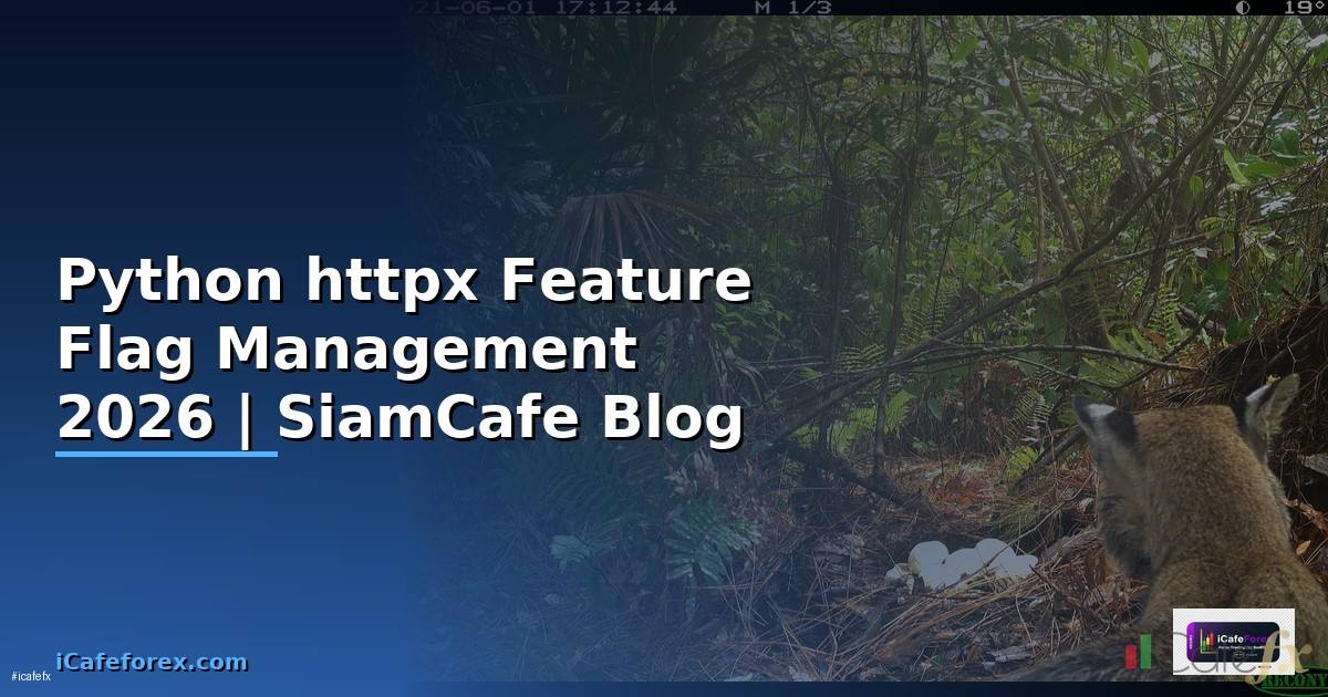 Python httpx Feature Flag Management