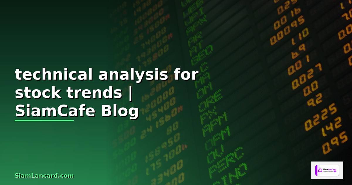technical analysis for stock trends