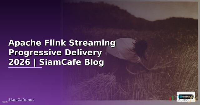 Apache Flink Streaming Progressive Delivery