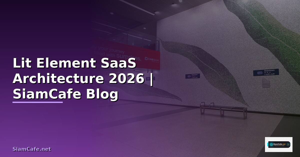 Lit Element SaaS Architecture
