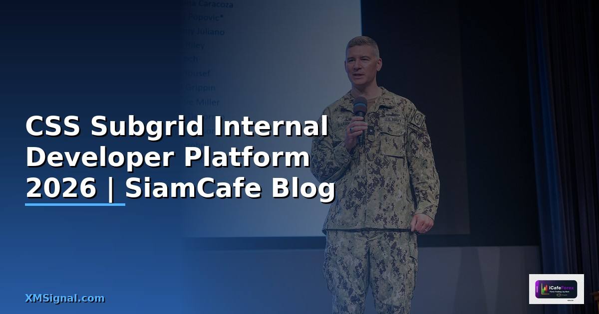 CSS Subgrid Internal Developer Platform