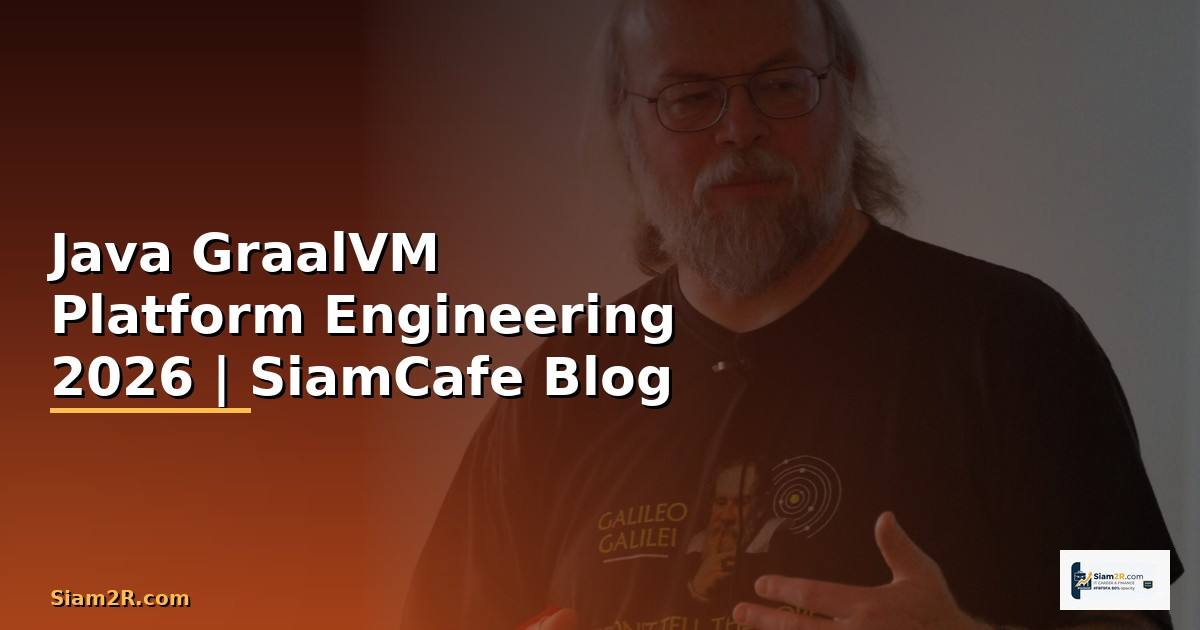 Java GraalVM Platform Engineering