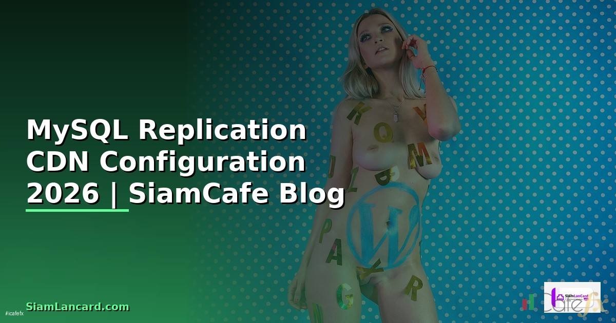 MySQL Replication CDN Configuration