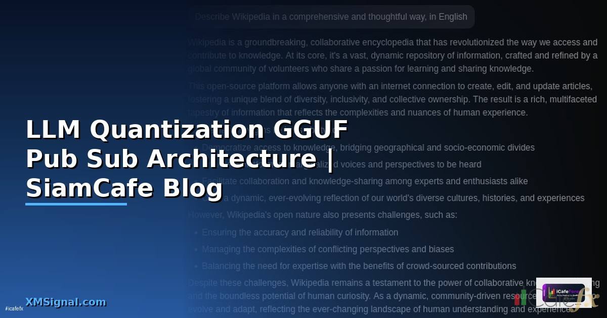 LLM Quantization GGUF Pub Sub Architecture