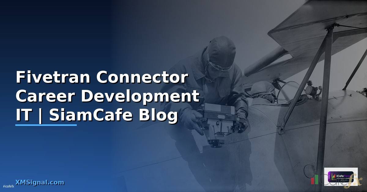 Fivetran Connector Career Development IT