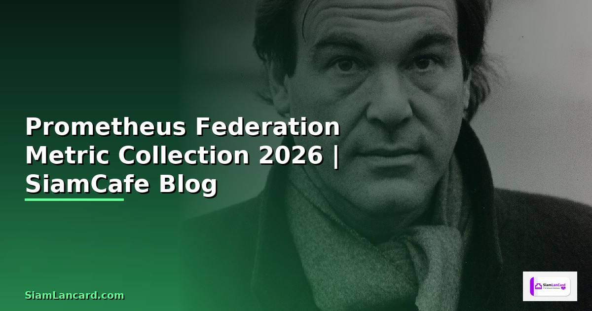 Prometheus Federation Metric Collection