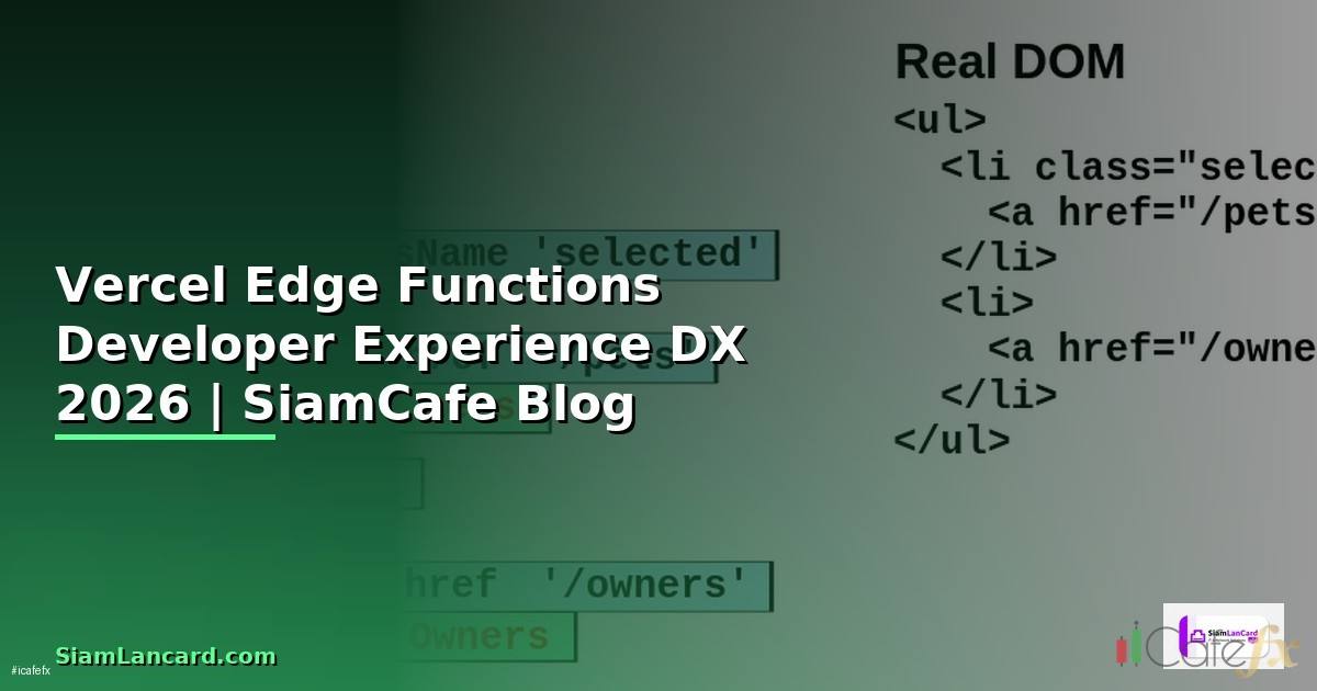 Vercel Edge Functions Developer Experience DX
