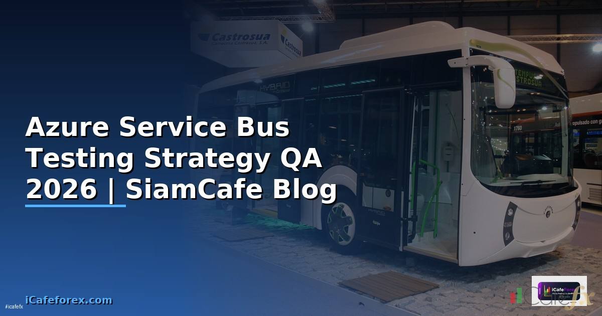 Azure Service Bus Testing Strategy QA