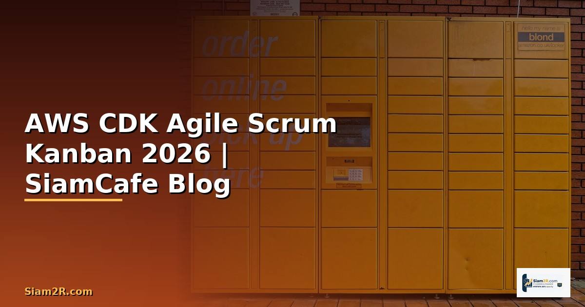 AWS CDK Agile Scrum Kanban