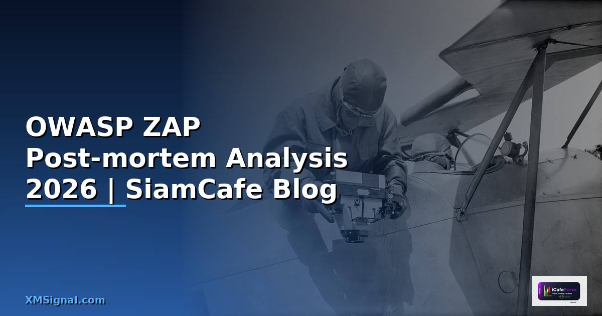 OWASP ZAP Post-mortem Analysis