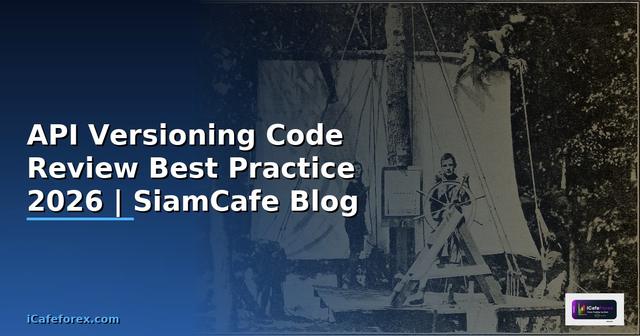API Versioning Code Review Best Practice