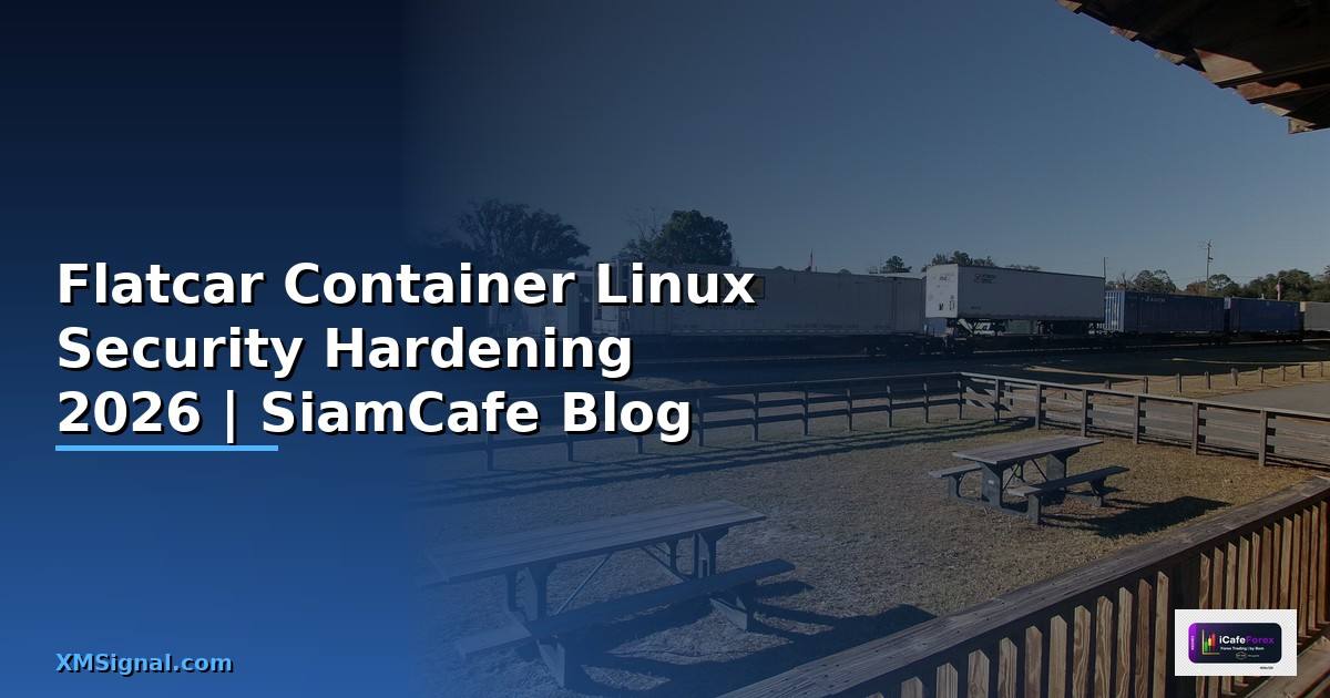Flatcar Container Linux Security Hardening