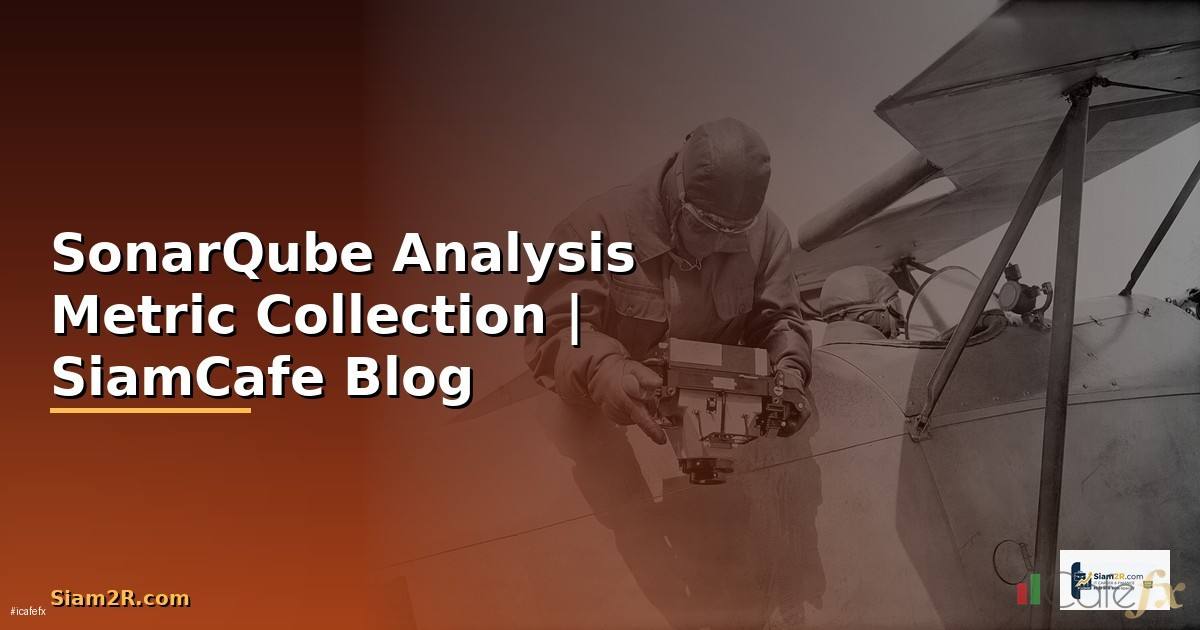 SonarQube Analysis Metric Collection