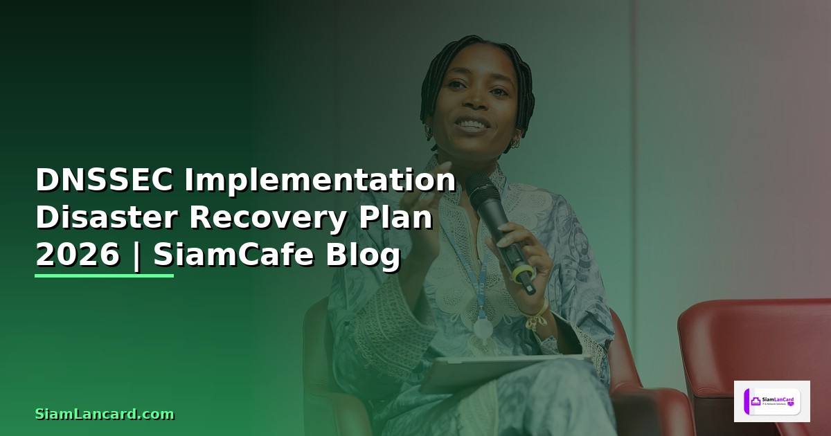 DNSSEC Implementation Disaster Recovery Plan