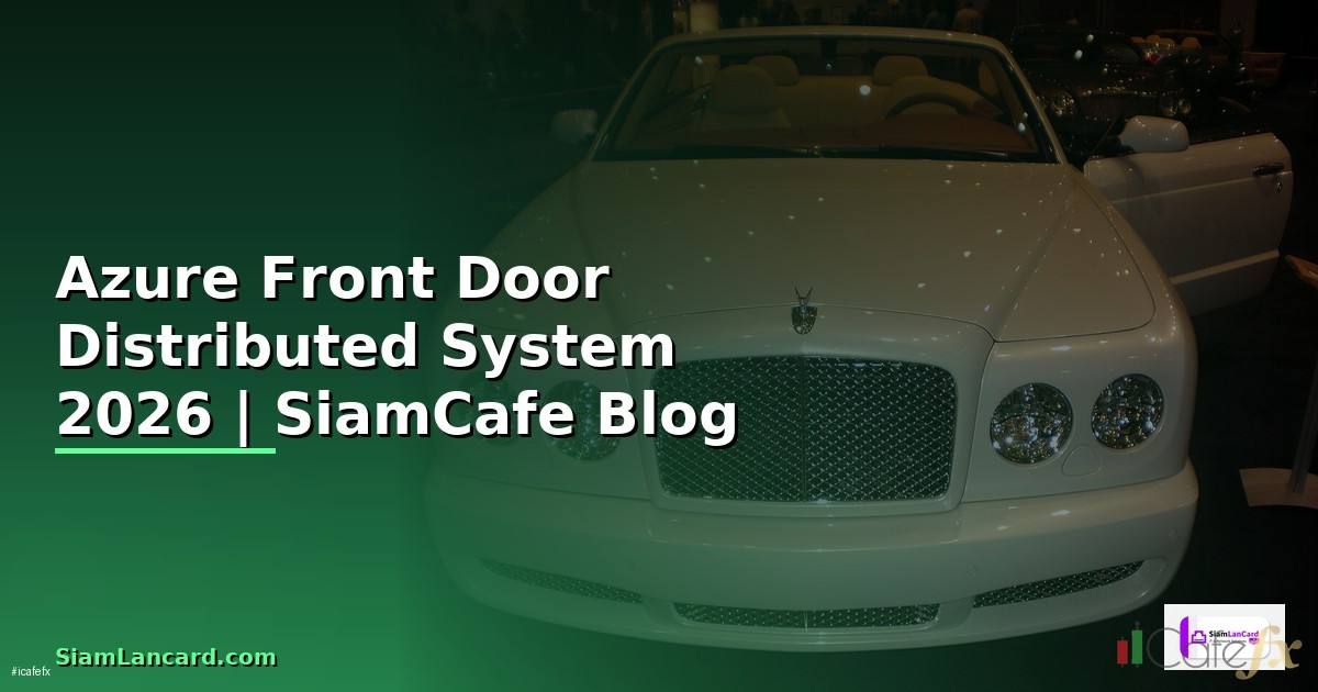 Azure Front Door Distributed System