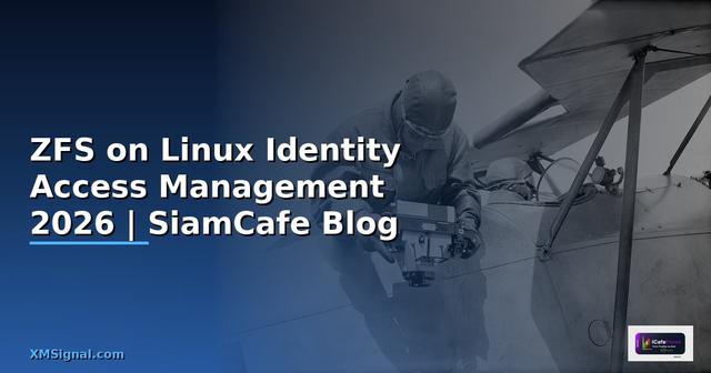 ZFS on Linux Identity Access Management