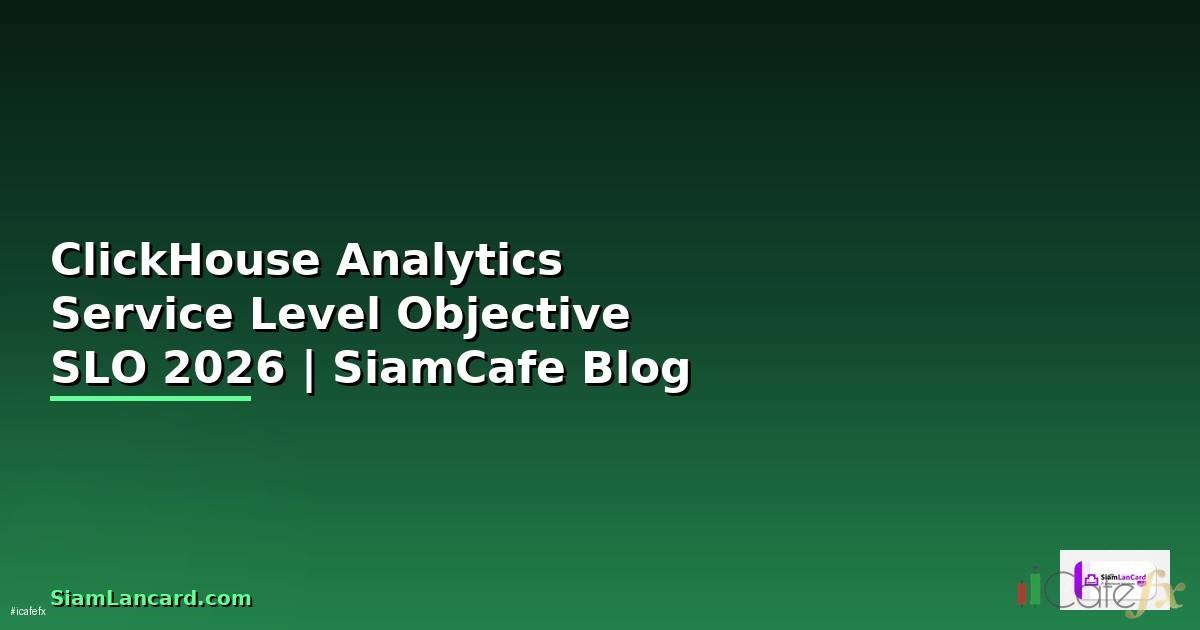 ClickHouse Analytics Service Level Objective SLO