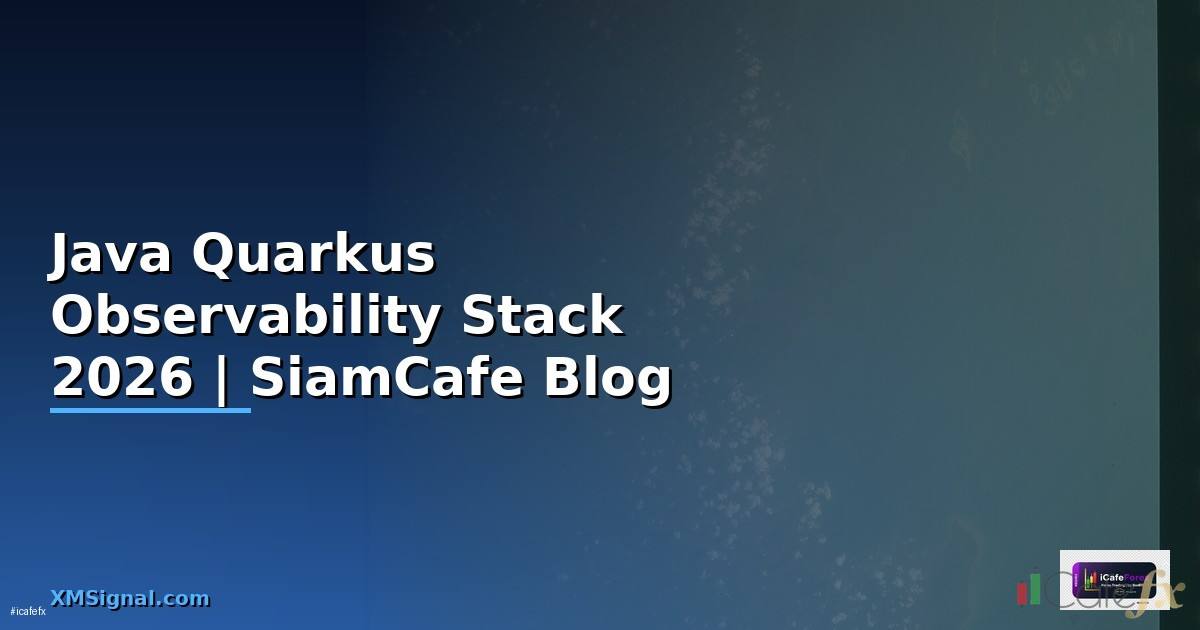 Java Quarkus Observability Stack