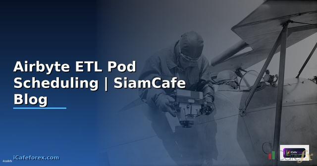 Airbyte ETL Pod Scheduling