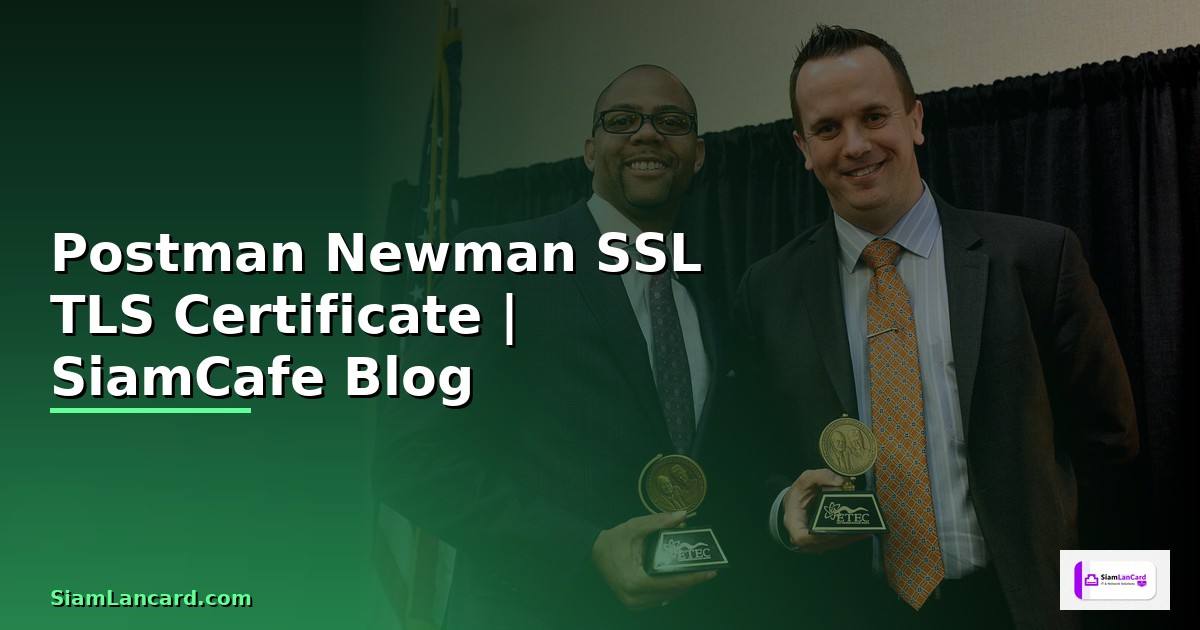 Postman Newman SSL TLS Certificate