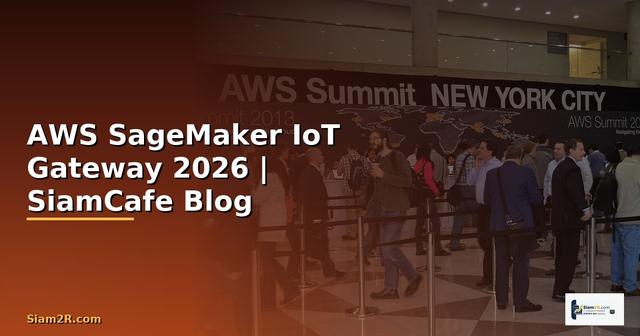 AWS SageMaker IoT Gateway