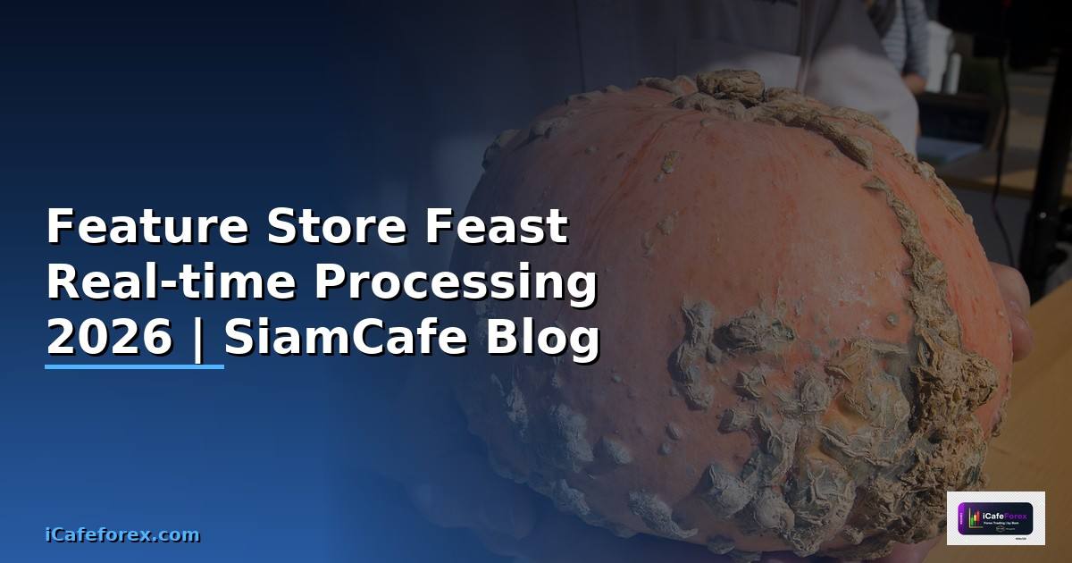 Feature Store Feast Real-time Processing
