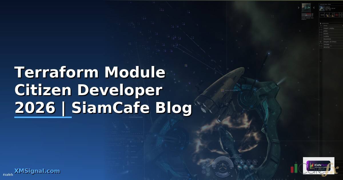 Terraform Module Citizen Developer