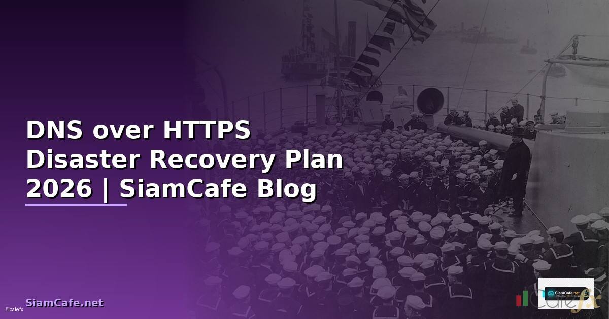 DNS over HTTPS Disaster Recovery Plan