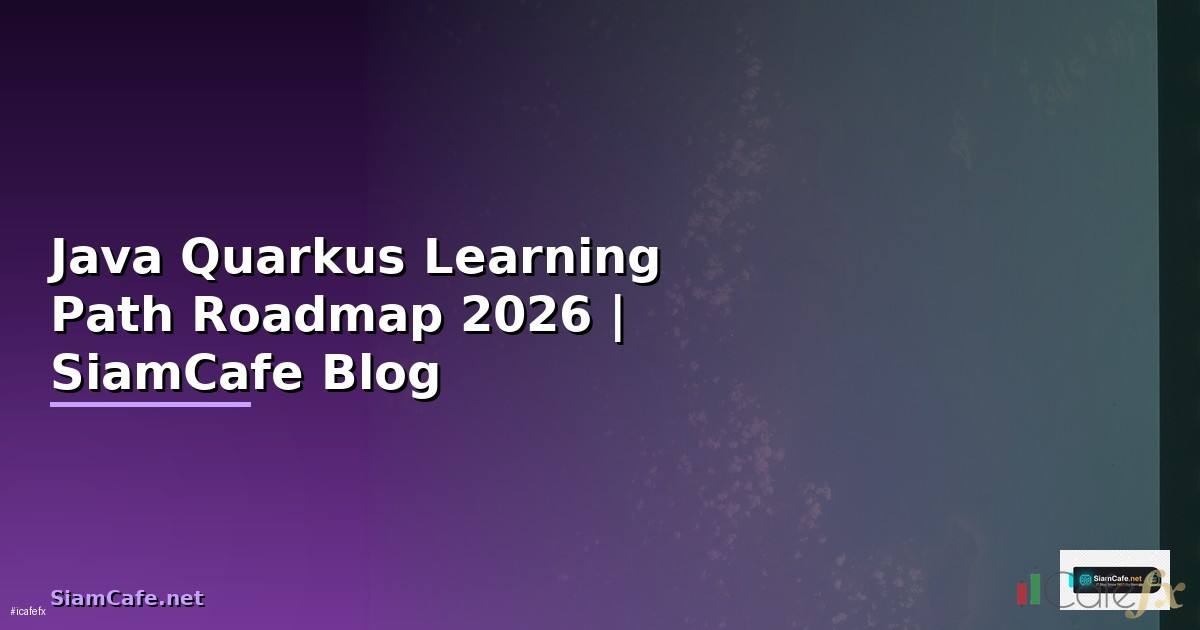 Java Quarkus Learning Path Roadmap