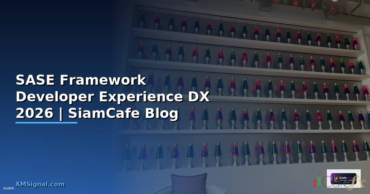 SASE Framework Developer Experience DX